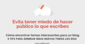 cómo encontrar temas interesantes para un blog