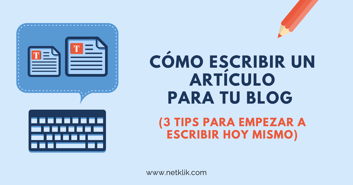 cómo escribir un artículo para tu blog