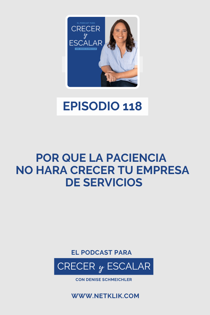 Por qué la paciencia no hará crecer tu empresa de servicios