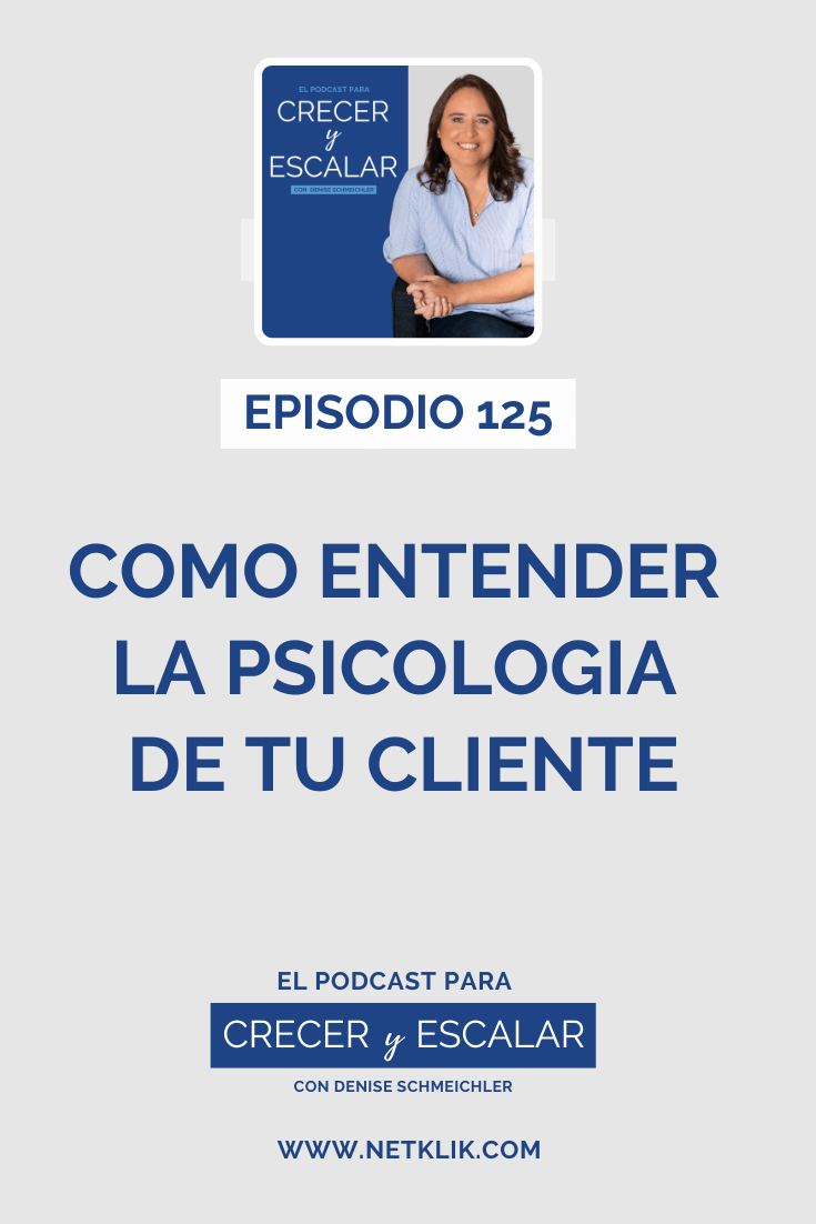 Cómo entender la psicología de tu cliente