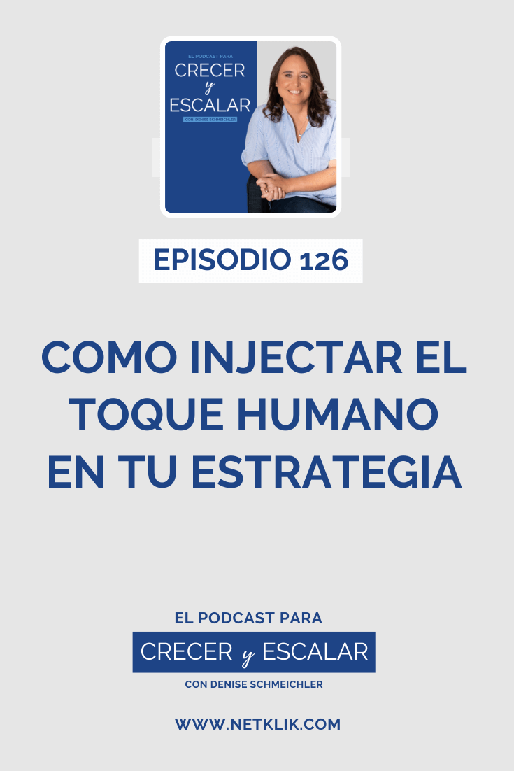 como inyectar el toque humano en tu estrategia