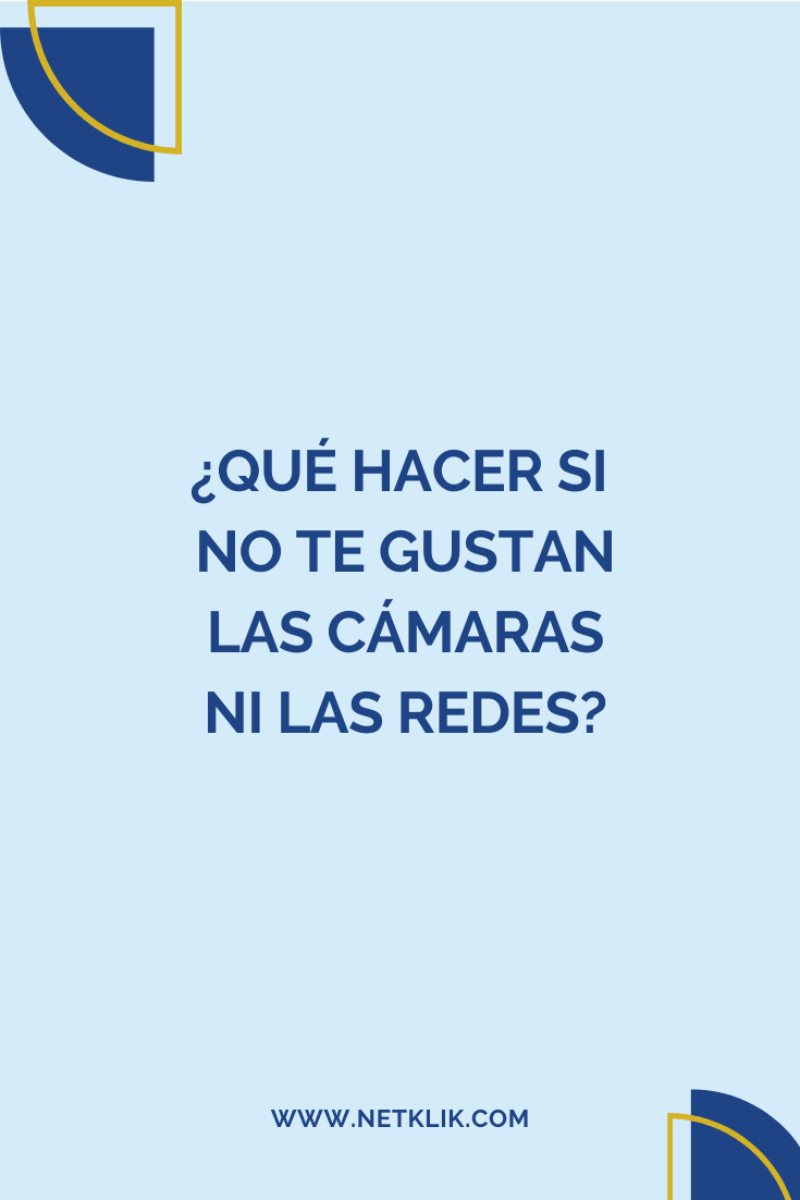 ¿Qué hacer si no te gustan las cámaras ni las redes?