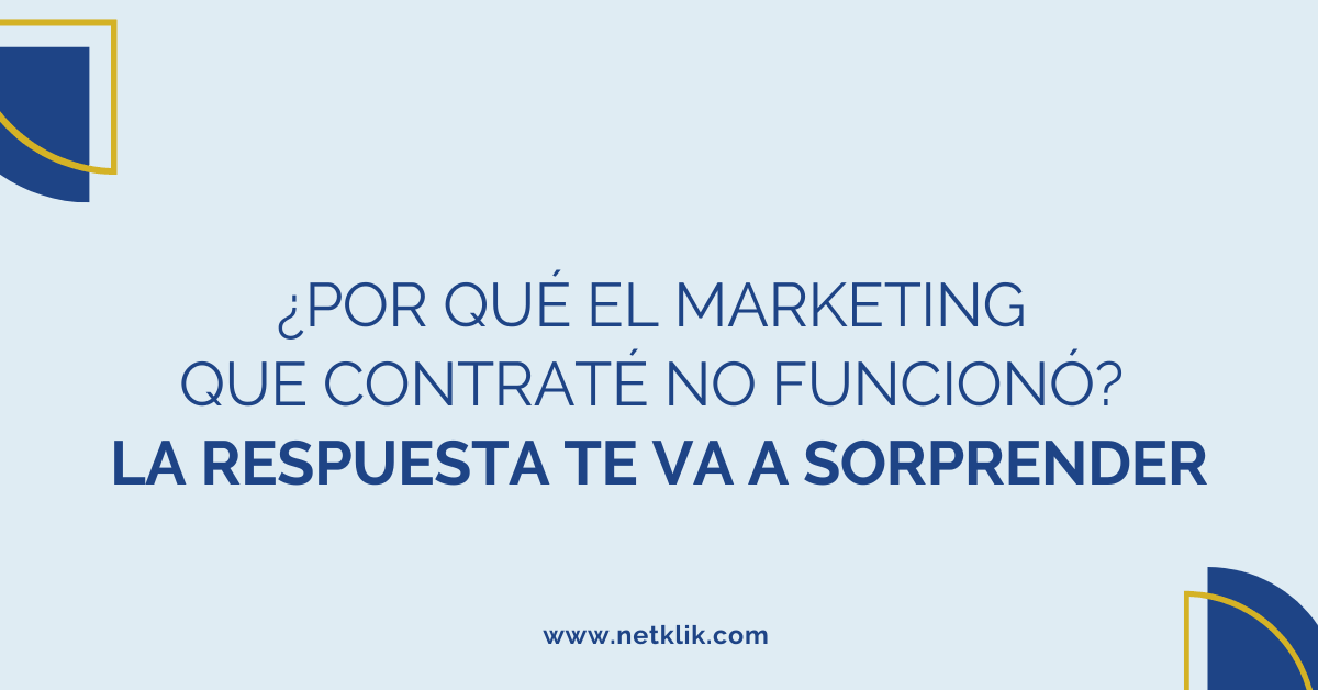 ¿Por qué el marketing que contraté no funcionó?
