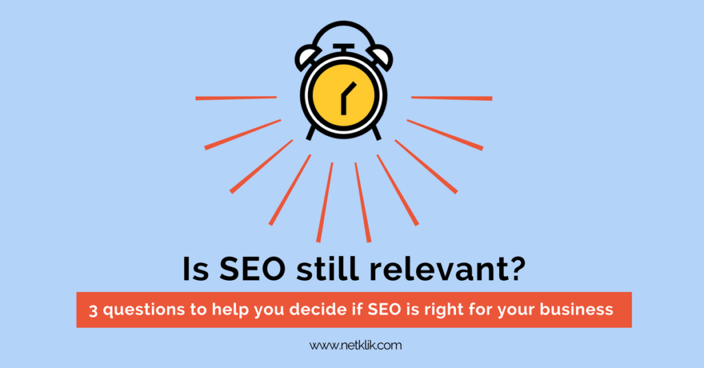 Is SEO still relevant? Netklik